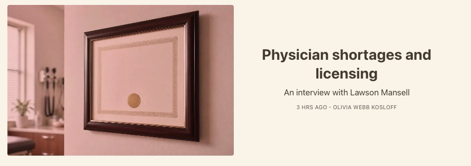 lawsonhmansell's tweet photo. I really enjoyed this conversation with @OliviaWKosloff for her substack and newsletter, Acute Condition. 

We covered all the ways in which payment policies and licensing regulation contribute to America's physician shortages: https://t.co/HNgruPEj4y