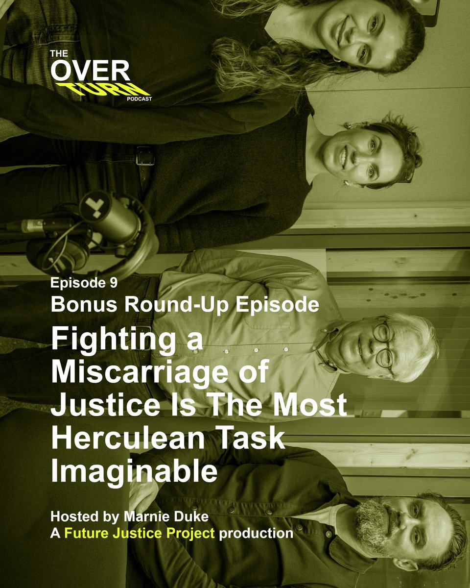 FutureJusticeP's tweet photo. 📣 FINAL EPISODE

This series of The Overturn concludes with a bonus round-up episode

“Fighting a miscarriage of justice is the most herculean task imaginable”

Listen now via the Future Justice Project website https://t.co/kF0P4nZkkV https://t.co/u1mb9UFFBJ