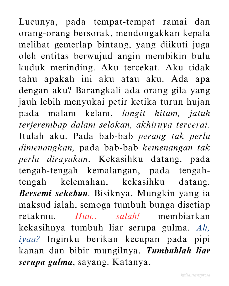 diantaraprosa's tweet photo. Tumbuhlah liar serupa gulma, sayang. Katanya. https://t.co/xQlWqhmgWI