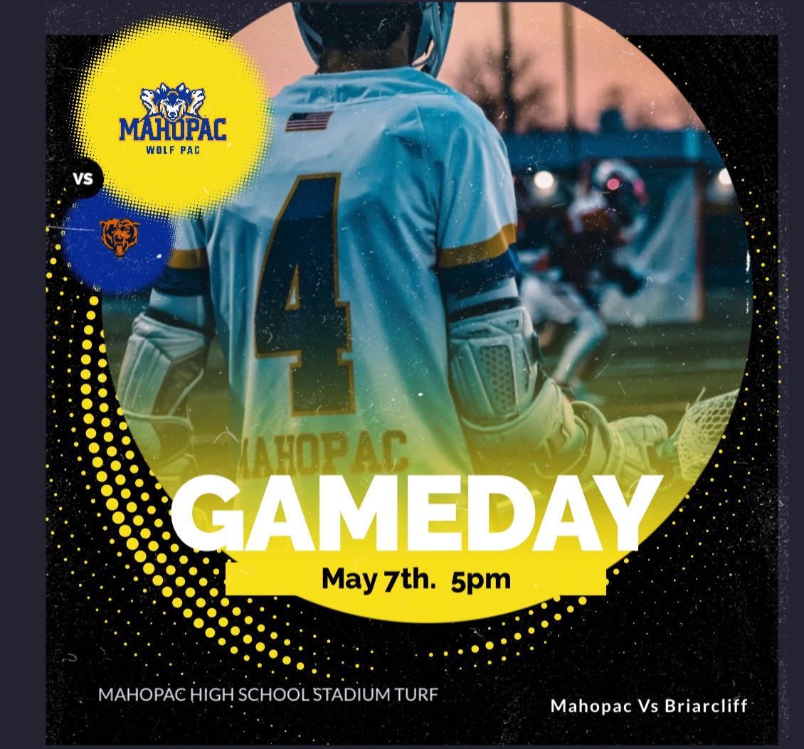 MahopacLax1's tweet photo. **GameDay**   

🗓 5-7-26
📍Mahopac HS stadium turf 
🆚@Briarcliff_lax 
⏰ 5pm Faceoff   

@Haddeland11 @Mahopac_AD @Paclaxbc @DirectRays @LoHudLacrosse @MahopacManiacs https://t.co/9JW66XVOFb