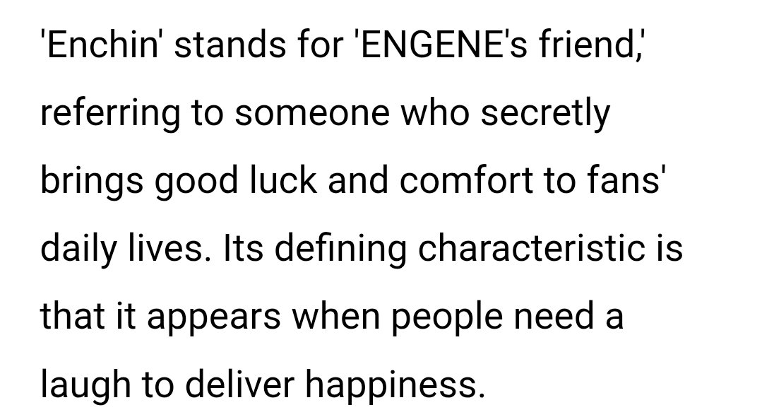 ENTONCES ENCHIN SON LOS AMIGOS DE ENGENE 🥹😭

'ENCHIN' significa "el amigo de ENGENE", y se refiere a alguien que secretamente trae buena suerte y consuelo a la vida diaria de los fans. Su característica principal es que aparece cuando las personas necesitan reír para brindar