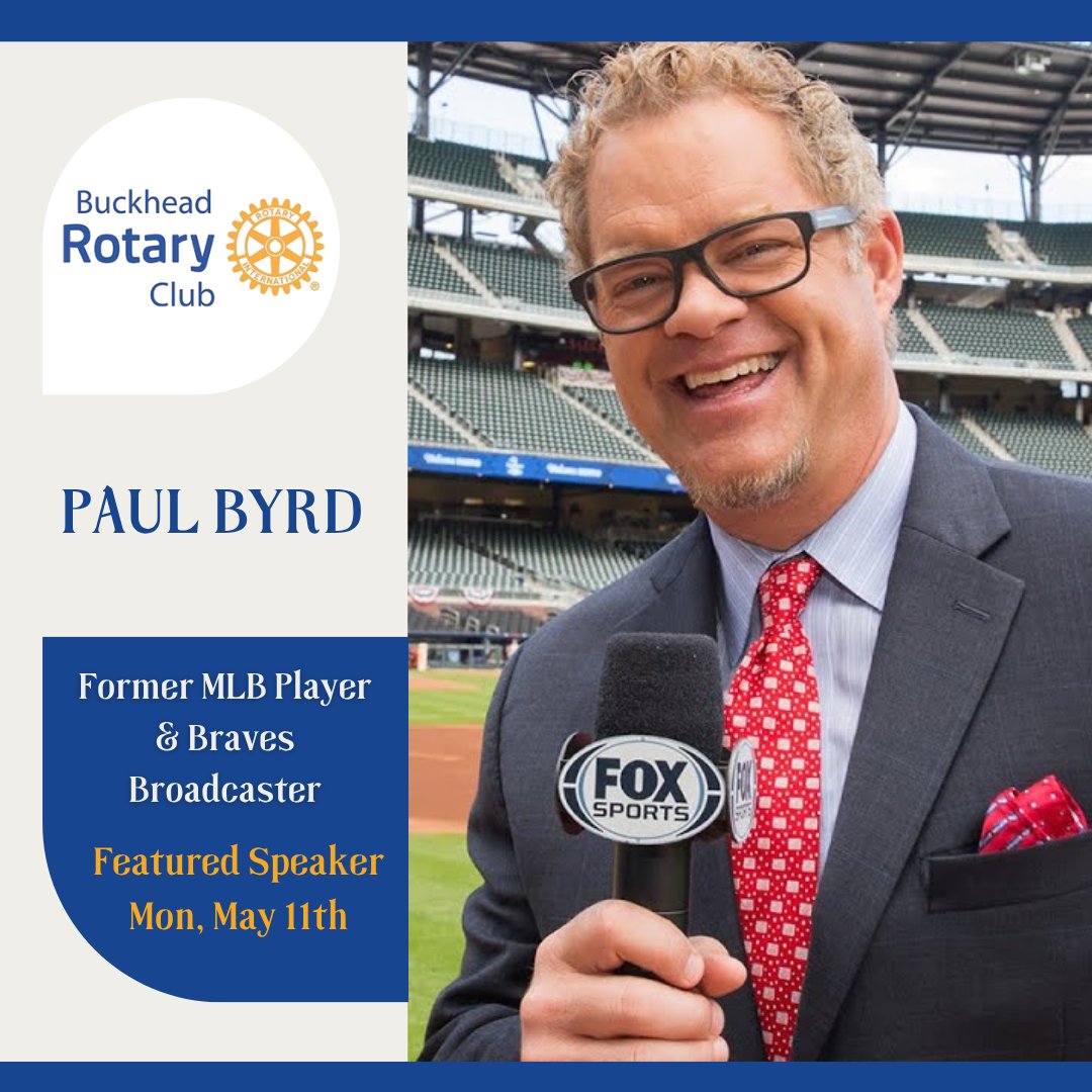 BuckheadRotary's tweet photo. ⚾ Braves fans and Buckhead Rotarians — don’t miss Monday’s meeting!

Join us May 11 as we welcome Paul Byrd, former MLB pitcher and @Braves broadcaster, plus a special Georgia Laws of Life essay reading ✨ from Atlanta Classical Academy student Lydia Bryant.

Bring a guest! https://t.co/u8Y0zNXbtk