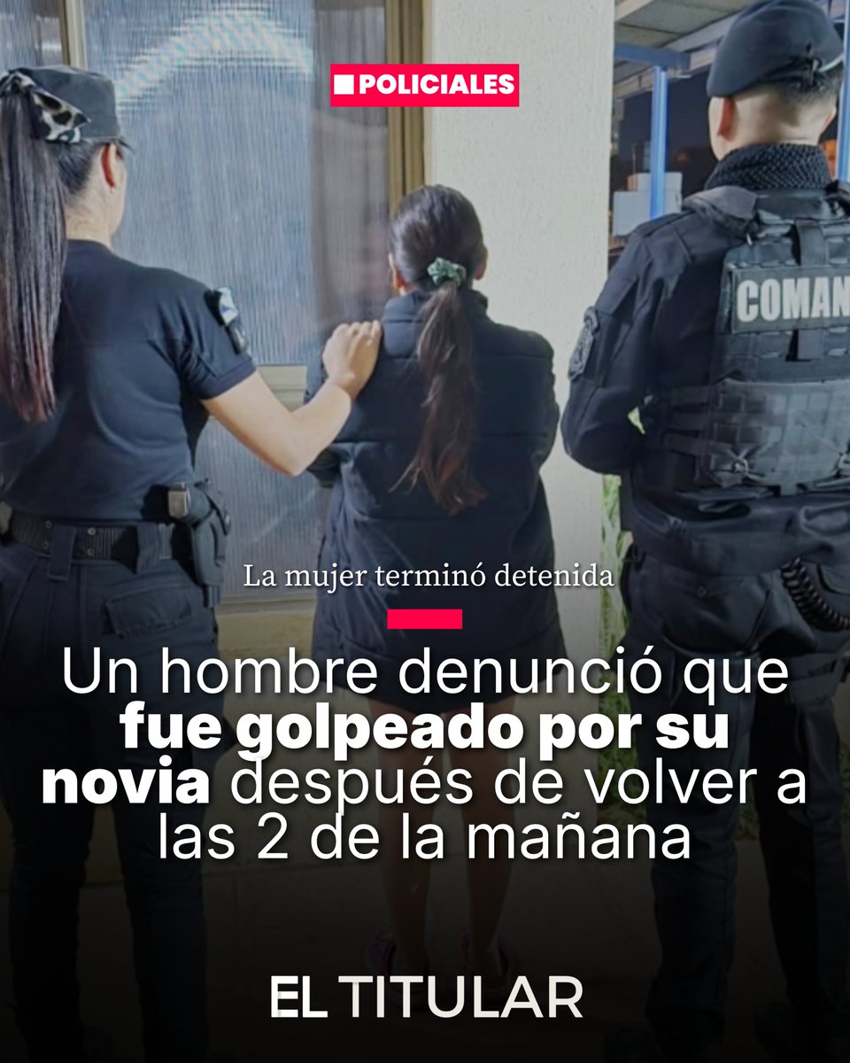 eltitularmdp's tweet photo. #Policiales En Misiones, un hombre denunció que fue golpeado por su novia después de regresar a su casa tras una cena con amigos. Según trascendió, volvió cerca de las 2 de la mañana, se produjo una discusión y la mujer terminó detenida. https://t.co/VIOxV5e3Bx