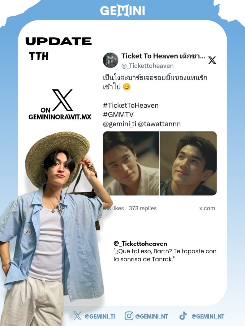 Actualización de Ticket to heaven vía X ✨

#TicketToHeavenQ17 
#TicketToHeaven
#GeminiFourth 
#Gemini_NT #เจมีไนน์ <a href="/gemini_ti/">gemini_nt</a>