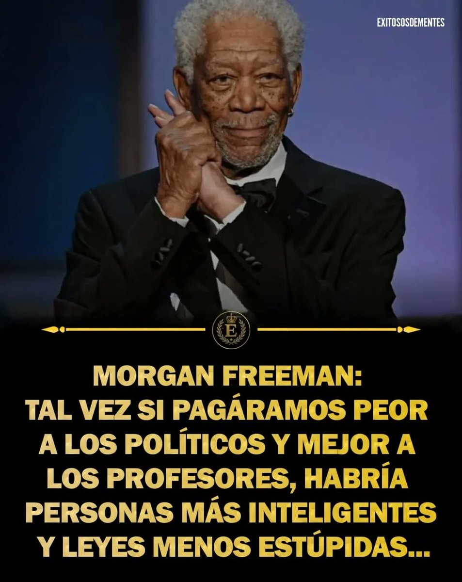 Muy bien por Morgan Freeman...