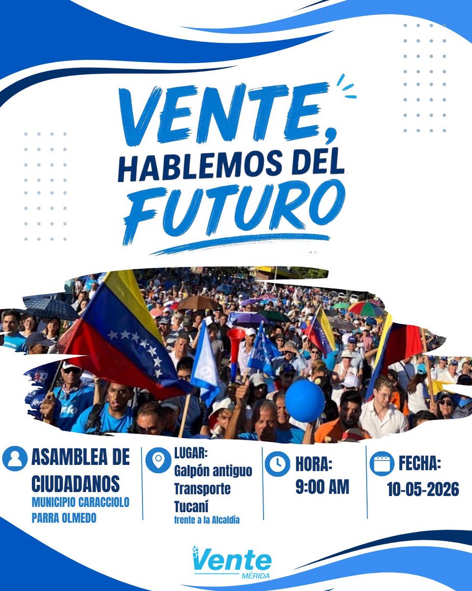 VenteMerida's tweet photo. ¡Tucaní organizado con fuerza y determinación! 

Asamblea de Ciudadanos en el municipio Caracciolo Parra Olmedo junto a nuestra Coordinadora Estadal, Martha Hernández (@marthamda).

🕘 Hora: 09:00 AM 
📍 Lugar: Galpón Antiguo Transporte de Tucaní.
📆 10/05/2026

¡Te esperamos! https://t.co/8jFeTB50iu