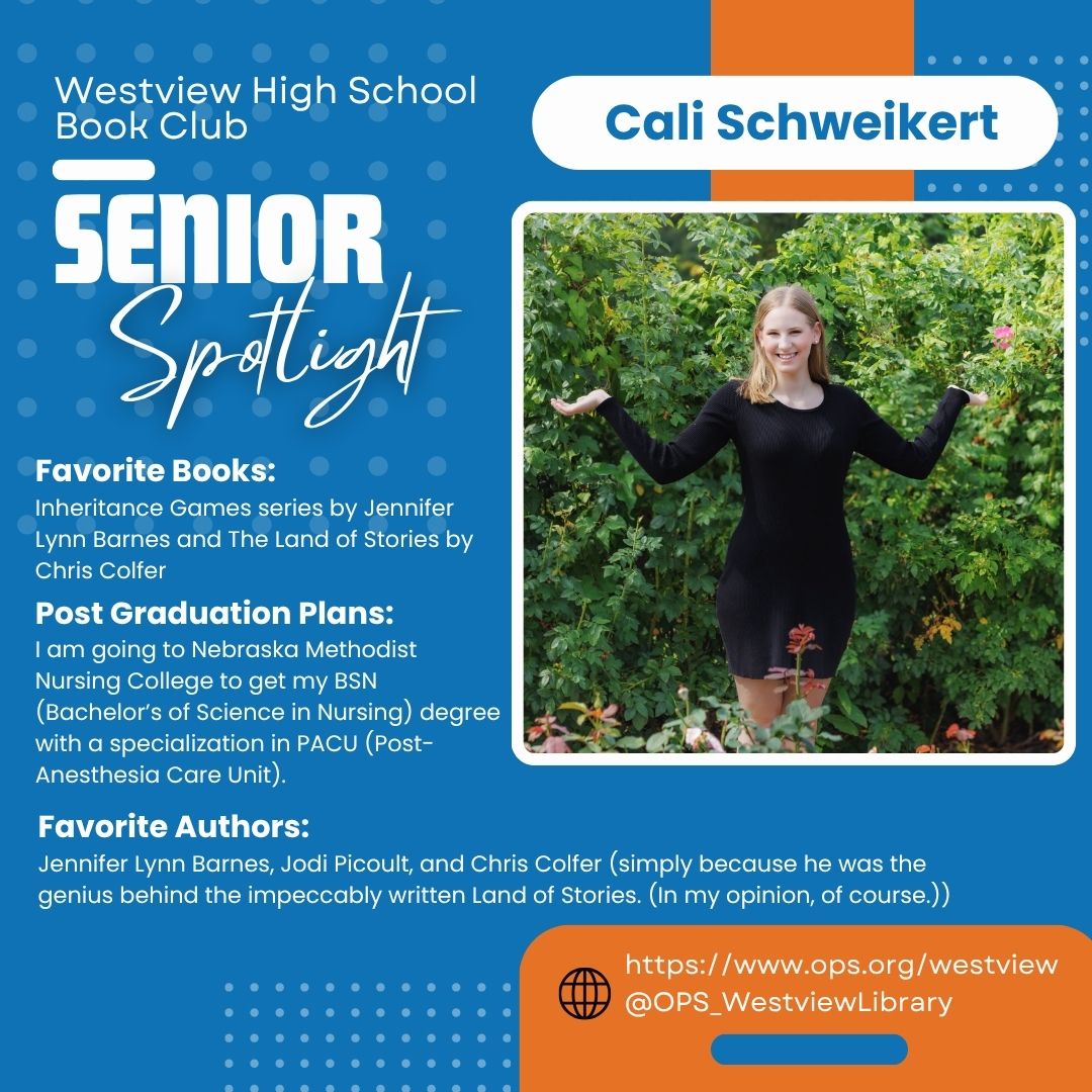 westviewlibrary's tweet photo. Let's hear it for @OPS_Westview Book Club Seniors. Today's #SeniorSpotlight is Cali Schweikert. Good luck with your next chapter! https://t.co/rP4I4Cqbuk