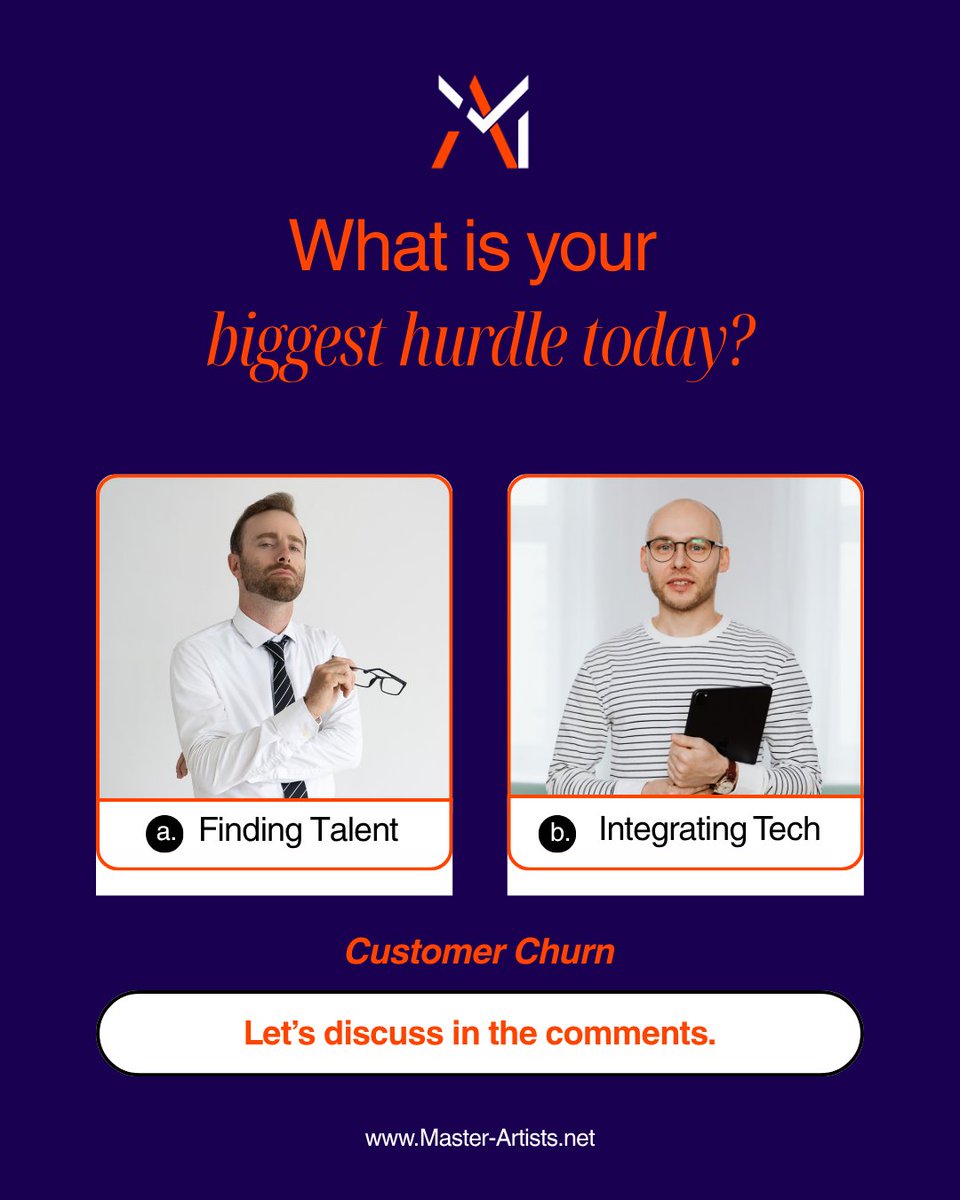 MasterArtists78's tweet photo. What is your biggest hurdle today? 
A) Finding Talent 
B) Integrating Tech C) 
Customer Churn. 
Let’s discuss in the comments. 👇

#Networking #BusinessCommunity #Poll https://t.co/UOCmAHLptv