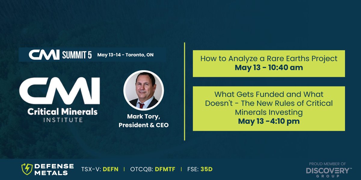 DefenseMetals's tweet photo. Defense Metals is attending the CMI Summit 5 next week in Toronto, ON. Are you attending? Join our President &amp; CEO, Mark Tory, for two presentations on Wednesday, May 13.

For details, visit https://t.co/ezyIgf7bb8

$DEFN.v #REE #CriticalMinerals https://t.co/jGkCmPdua4