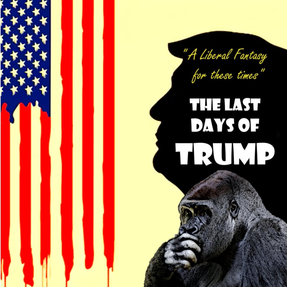 THE LAST DAYS OF TRUMP (A Liberal Fantasy) tweet media
