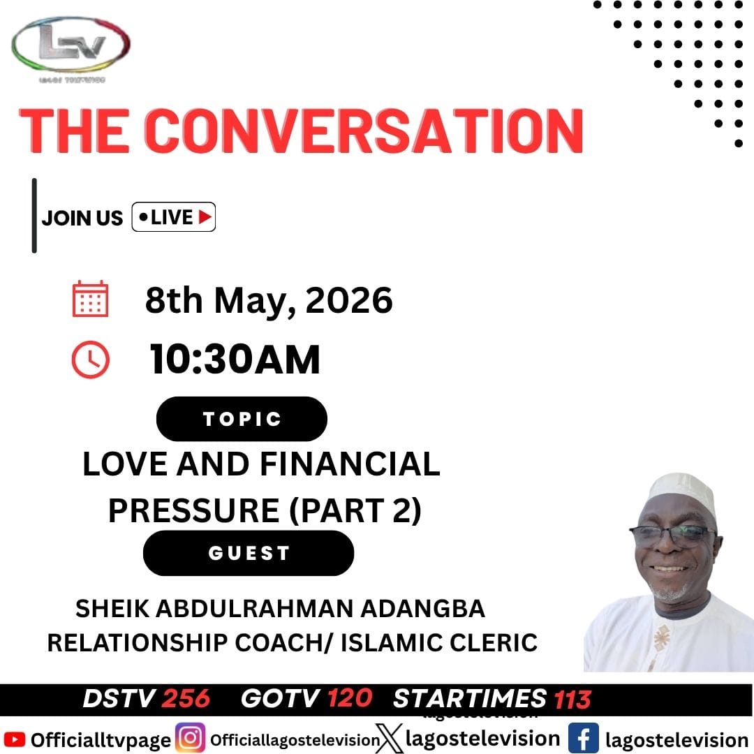 lagostelevision's tweet photo. Love shouldn’t feel like a financial burden.
Join us LIVE as we unpack the realities of relationships, money, and emotional pressure in today’s world. Don’t miss this powerful conversation with Sheik Abdulrahman Adangba.
#TheConversation #RelationshipTalk #FinancialPressure https://t.co/62IbmWzJxZ