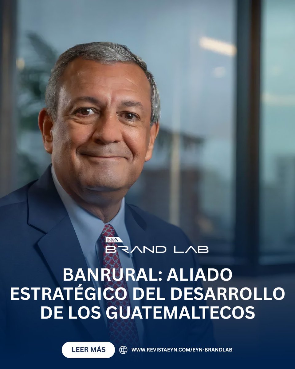 Revista_EyN's tweet photo. #BrandLab
BANRURAL refuerza su liderazgo en Guatemala con una estrategia basada en inclusión financiera, cercanía y multicanalidad.
Para más detalles en: https://t.co/8b5yEaLQJz https://t.co/AMcYn04yMP