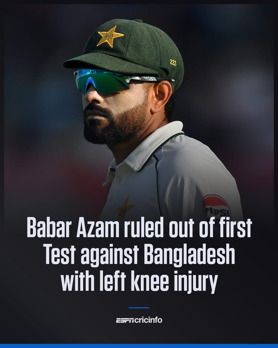 MWakeel6336's tweet photo. Babar Azam has been ruled out of Pakistan's first Test against Bangladesh at Mirpur ❌ https://t.co/73LAPZjLpP