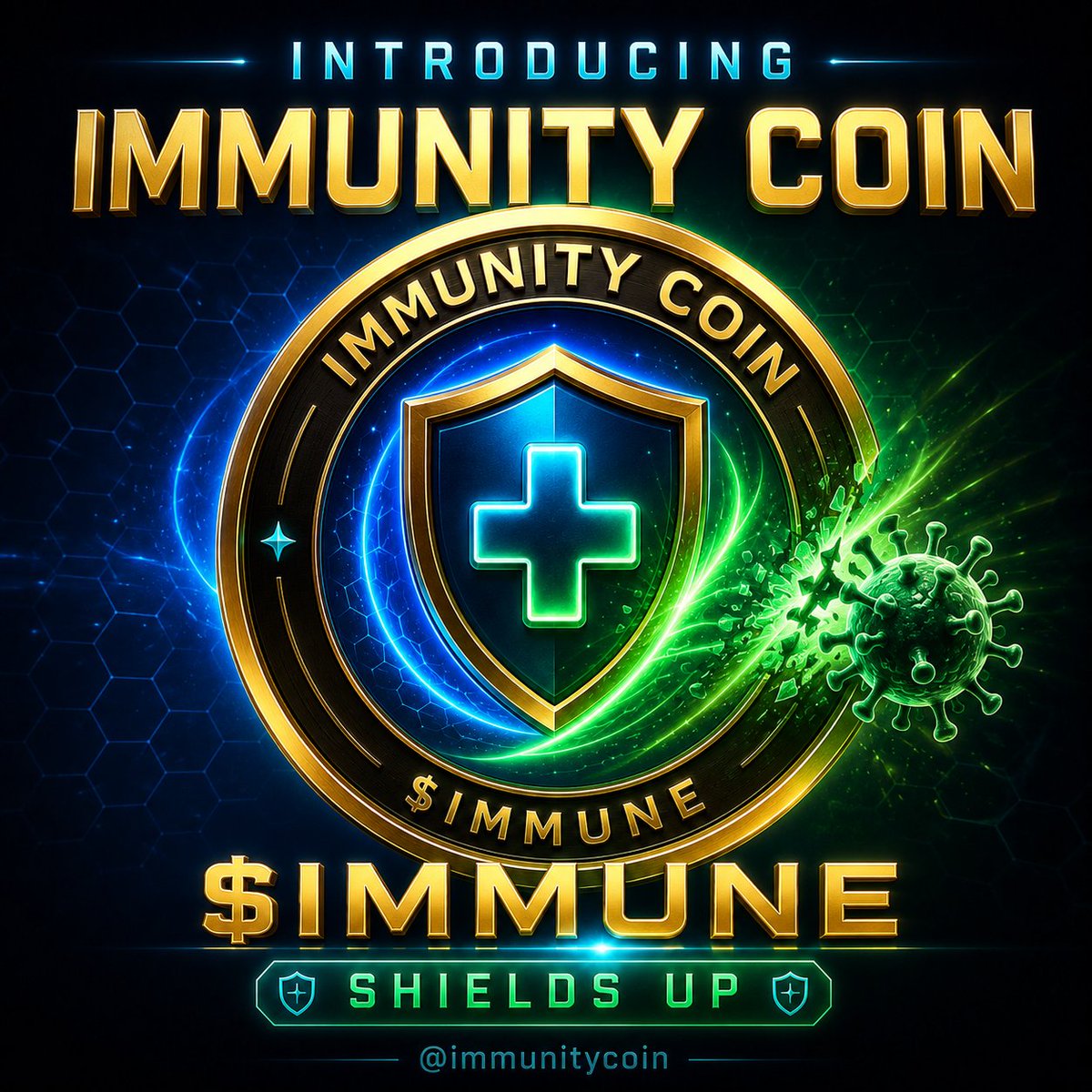 immunitycoin's tweet photo. Introducing Immunity Coin.

$IMMUNE is the shield-up meme for outbreak-era internet culture.

No fake science. No medical claims. Just immune-powered chaos.

Shields up.

#SHIELDSUP https://t.co/Z4zOwmsjOp