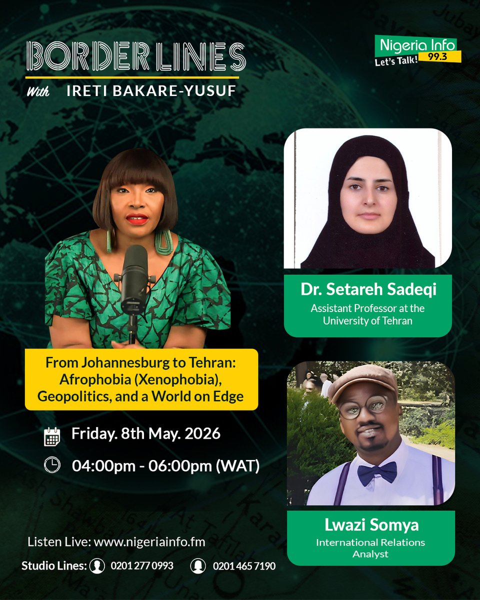 NigeriainfoFM's tweet photo. This Friday on #Borderlines
๐ As tensions rise between Iran and the United States, are we edging closer to another global crisis? What does it mean for the world order?
๐ And in South Africa, Afrophobia (xenophobia) is once again in focus, whatโs driving the surge, and how can it be addressed?
Join @sisiogelagos for a no-holds-barred conversation with:
๐๐ฝ Dr. Setareh Sadeqi @Leelako โ Assistant Professor, University of Tehran
๐๐ฝ Lwazi Somya @MbuyiseliSomya โ International Relations Analyst
๐
Tune in at 4 PM & be part of the conversation!
#IranUS #Xenophobia #SouthAfrica #GlobalPolitics #Borderlines #NigeriaInfoBL