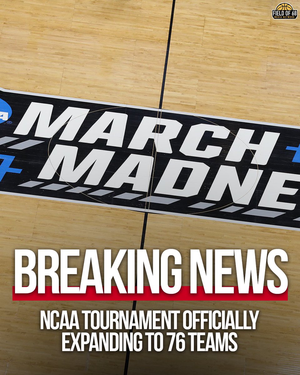 TheFieldOf68's tweet photo. NEWS: The men's and women's selection committees have officially voted to expand the NCAA Tournament to 76 teams. https://t.co/er1DEBSFwn