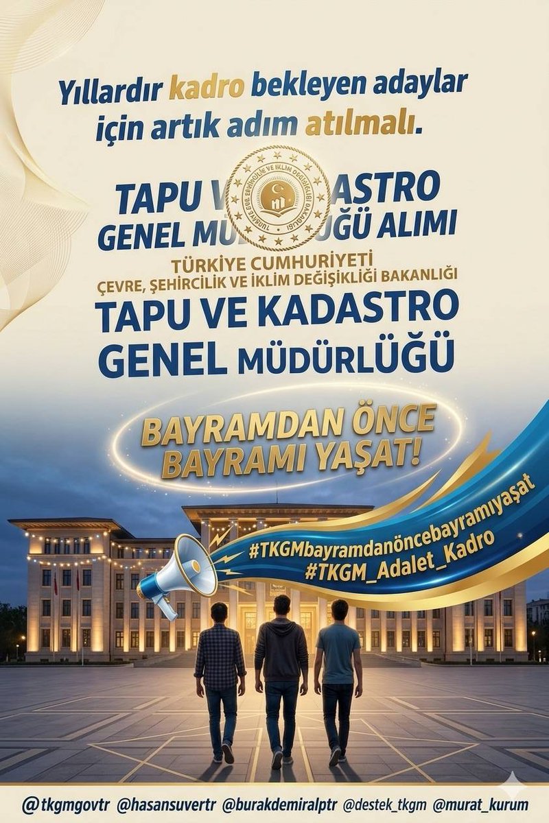 Bir ilan binlerce insanın hayatını değiştirebilir. TKGM alımı için artık güzel haber bekliyoruz. <a href="/tkgmgovtr/">Tapu ve Kadastro</a> <a href="/hasansuvertr/">Hasan Suver</a> <a href="/burakdemiralptr/">Burak Demiralp</a> <a href="/destek_tkgm/">DESTEK HİZMETLERİ</a> <a href="/murat_kurum/">Murat KURUM</a> <a href="/csbgovtr/">T.C. Çevre, Şehircilik ve İklim Dğş. Bakanlığı</a> #TKGMbayramdanöncebayramıyasat
