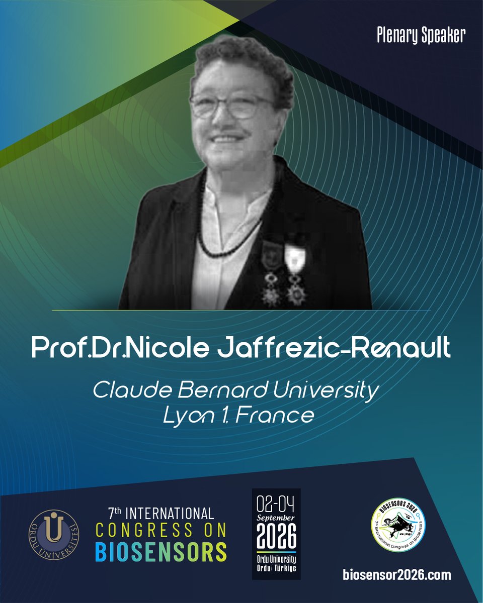 biosensor2026's tweet photo. 🎙️Plenary Speaker

👩‍🔬Prof Dr Nicole Jaffrezic-Renault

🏢Claude Bernard University Lyon 1, France
will be at Biosensors 2026, #Ordu Türkiye

2-4 September 2026
7th International Congress on Biosenor #OrduUniversity

#biosensors #7thInternationalCongressOnBiosensors #Biosensor2026 https://t.co/u1U4Gk06ra