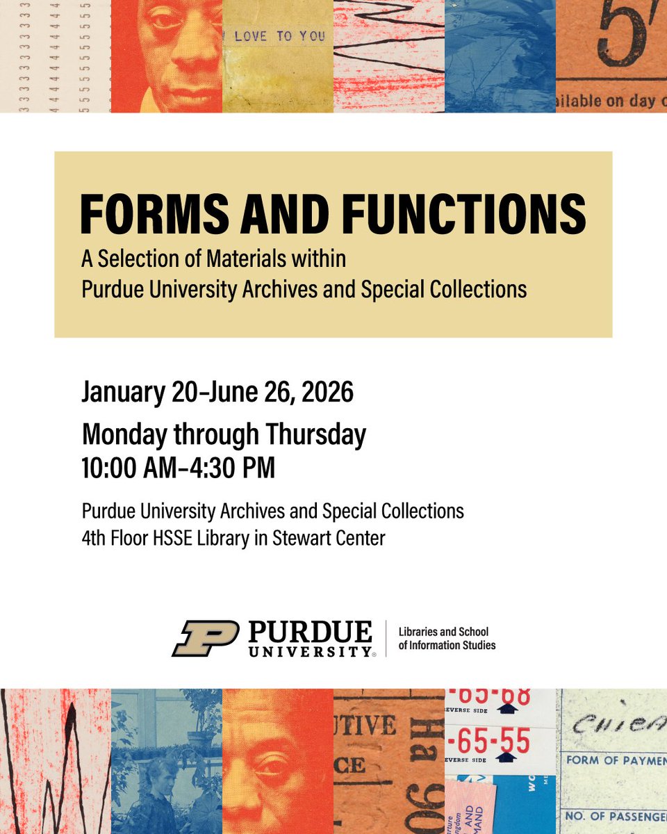PurdueLibraries's tweet photo. ✨ Don’t miss it! ✨
“Forms and Functions: A Selection of Materials within Purdue University Archives and Special Collections” highlights rare manuscripts to visual records.
📍 4th Floor HSSE Library, Stewart Center
🕒 Summer hours thru June 26: Monday–Thursday, 10:00 AM–4:30 PM https://t.co/WMAn6dYAsX