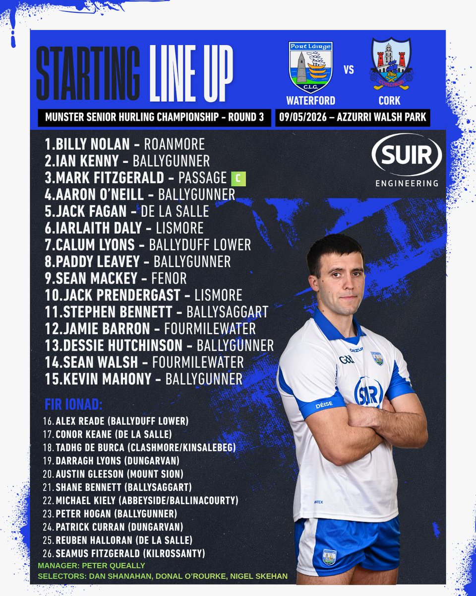 WaterfordGAA's tweet photo. 🚨TEAM ANNOUNCEMENT🚨
Peter Queally and his management have announced the team to face Cork in Round 3 of the Munster Senior Hurling Championship!

🗓️Saturday 9th May @ 6PM
🏟️Azzurri Walsh Park
🥎 Waterford v Cork

Best of luck to the team and management. https://t.co/KGxZTwspyI