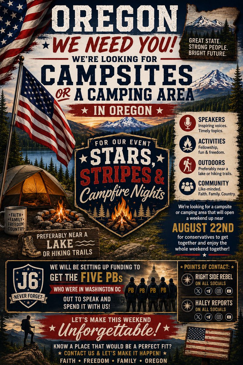 RightSideR3bel's tweet photo. 🇺🇸🏕️ OREGON — WE’RE BUILDING SOMETHING BIG.

“⭐ Stars, Stripes & Campfire Nights ⭐” is officially in the works for around August 22nd and we’re looking for the PERFECT campsite or camping area in Oregon to bring patriots together for an unforgettable weekend.

We’re talking:
🔥 Campfires & late-night conversations
🏕️ Camping under the Oregon sky
🎤 Speakers & community activities
🥾 Hiking trails, lakes, fishing & the outdoors
🇺🇸 Faith, freedom, family & like-minded people coming together

We’re also setting up funding to bring out five PBs who were in Washington DC to spend the weekend with us and speak at the event.

If you know of a campground, private land, resort, or outdoor area that would be a perfect fit for a large patriotic gathering — reach out NOW.

📍 Preferably near a lake, river, mountains, or hiking trails.

This is more than just camping.
This is about building community, friendships, memories, and bringing Oregonians together who still love this country. 🇺🇸

📣 POINTS OF CONTACT:
➡️ Right Side Rebel — all socials
➡️ Haley Reports — @HaleyReports 

Let’s make this a weekend Oregon never forgets. 🔥🇺🇸