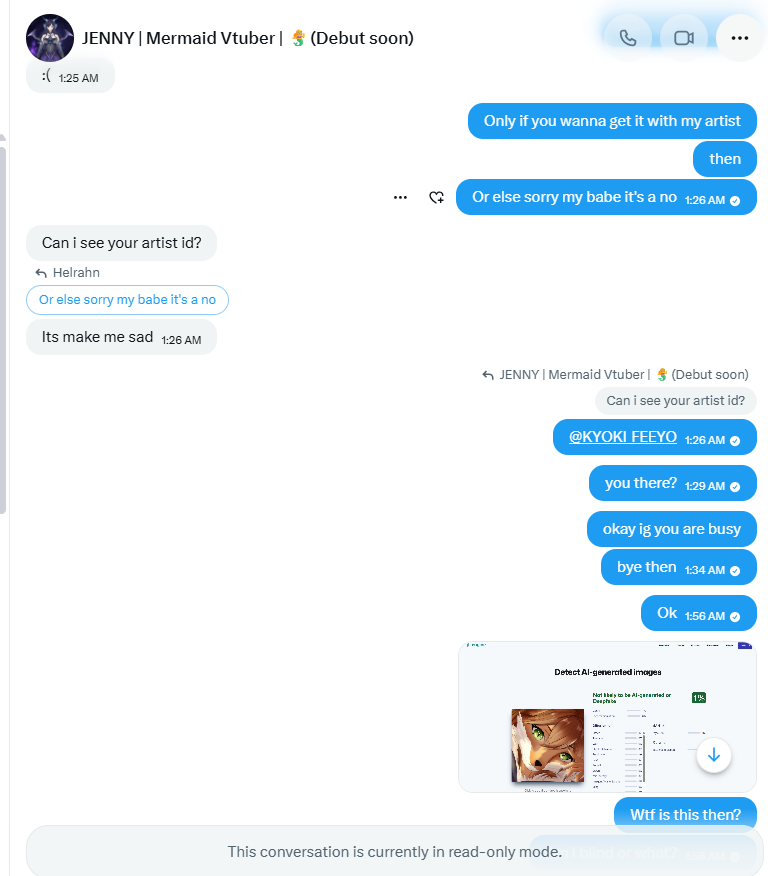 Helrahn's tweet photo. A person who used sweet words to gain trust then promoted her artist to me for streaming assets, suggests doing an art collab and she started spreading fake proofs claiming my artist used AI when I showed real proof defending my artist she blocked me immediately. @jenny_vtu21 https://t.co/CwTeLaAQTm
