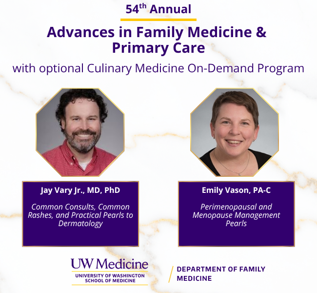 UWIPCE's tweet photo. 54th Annual Advances in Family Medicine &amp; Primary Care Conference:
Dr. Jay Vary Jr., MD, PhD and Emily Vason, PA-C are sharing clinical pearls—practical sessions for everyday primary care.
Register:https://t.co/hgqxUVhc8X
@UWMedicine @UW @uwsomwwami @harborviewmc @seattlechildren https://t.co/5o9dsFZB5K