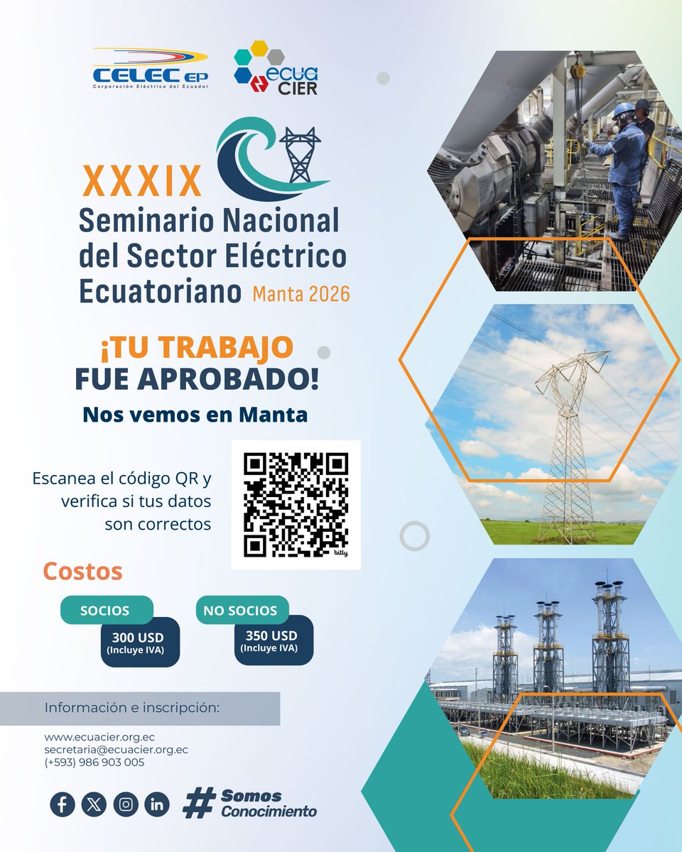 EcuacierEc's tweet photo. ¡Felicitamos a los autores de los trabajos técnicos aprobados para el XXXIX Seminario Nacional del Sector Eléctrico! 👏⚡
Verifica tus datos y prepárate para el encuentro más importante del sector en Manta.
Consulta aquí: 🔗 https://t.co/sGwLZLMzOB
#Ecuacier #SectorElectrico https://t.co/mZeGK5hcFL