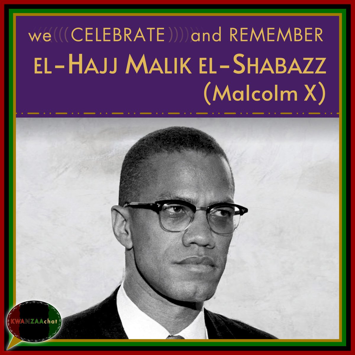 KwanzaaChat's tweet photo. 📌 This month, we celebrate and remember

#elHajjMalikelShabazz ( #MalcolmX ),

Dr. #BettyShabazz,

Dr. #MayaAngelou,

and #SaraTavares.

💜💜💜💜💜💜💜 
#RestinPower

#KWANZAAchat #7Principles https://t.co/GHeL7cdeNz