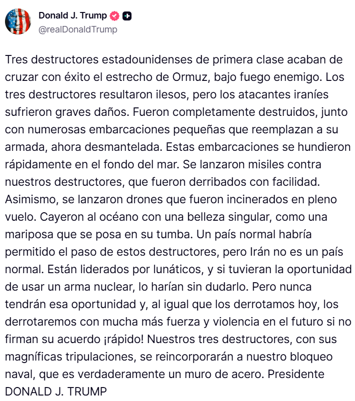 🇺🇸🇮🇷 | AHORA — Comunicado del presidente Donald Trump tras los ataques a Irán: 

"Tres destructores estadounidenses de primera clase acaban de cruzar con éxito el estrecho de Ormuz, bajo fuego enemigo. Los tres destructores resultaron ilesos, pero los atacantes iraníes sufrieron