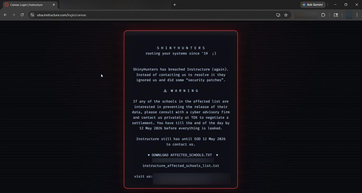 🚨 BREAKING: ShinyHunters defaced Canvas login portals for hundreds of colleges and universities today, replacing them with extortion demands tied to the recent Instructure breach.

Sources tell BleepingComputer that the hackers  exploited another unpatched vulnerability in