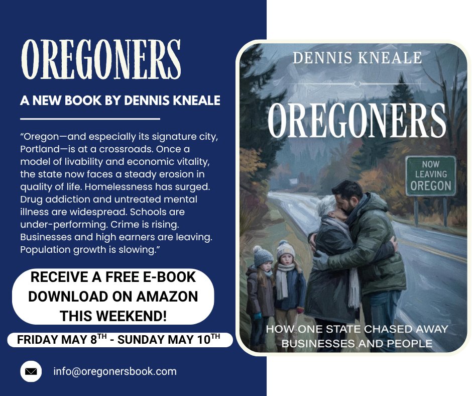 Save_Our_Cities's tweet photo. This  weekend (5/8-5/10) click the link below to receive a free e-book via  Amazon of Journalist Dennis Kneale’s “Oregoners: How One State Chased  Away Businesses and People” exposing how progressive policies undermined  Oregon’s economy and quality of life.

https://t.co/OiPiFRHQTf
