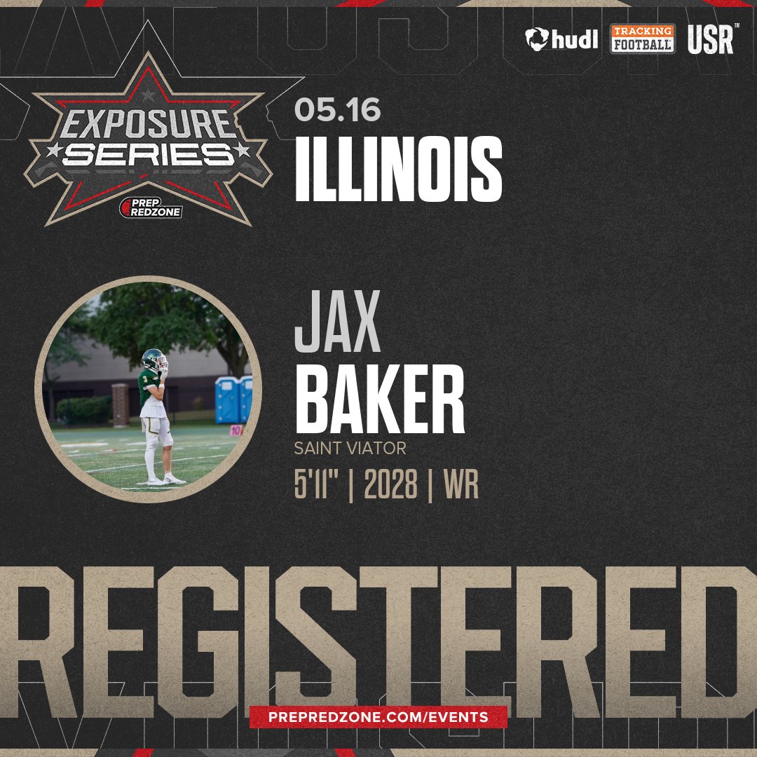 PrepRedzoneIL's tweet photo. Welcome Class of 2028 Jax Baker (@Baker2Jax83999) of Saint Viator to the @PrepRedzoneIL Exposure Series Showcase on May 16th @ Lake Barrington Field House. 

🔥🏈 #PRZExposureSeriesIL 🏈🔥

Register NOW! 👇  https://t.co/JuwEl38l7i https://t.co/0fIwdWadRo