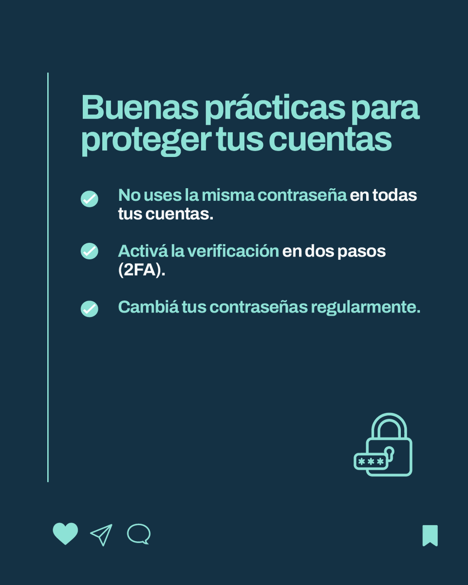BACSIRT's tweet photo. Día Internacional de la Contraseña 🔢 

¿Tu contraseña es segura? Evitá usar datos personales o repetir claves. Combiná letras, números y símbolos y activá la verificación en dos pasos.  

Proteger tu información también depende de vos. https://t.co/dAWuSUpDED
