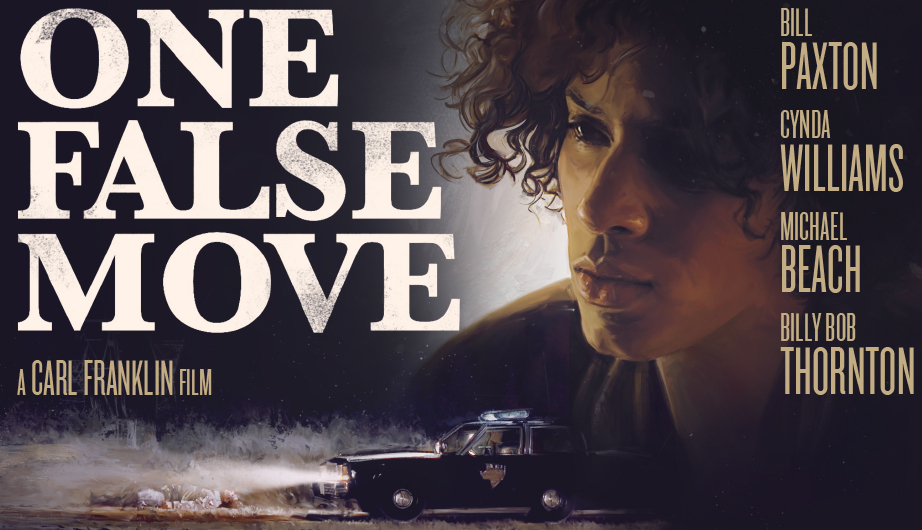 May 8 1992 ONE FALSE MOVE opens. Dir. Carl Franklin. In a lonely, Arkansas backwater, 3 on-the-run killers &amp; 3 cops face a bloody showdown. One the 90s' finest crime thrillers: tightly wound, hair-triggered, bluntly violent. With an excellent Bill Paxton &amp; Billy Bob Thornton.