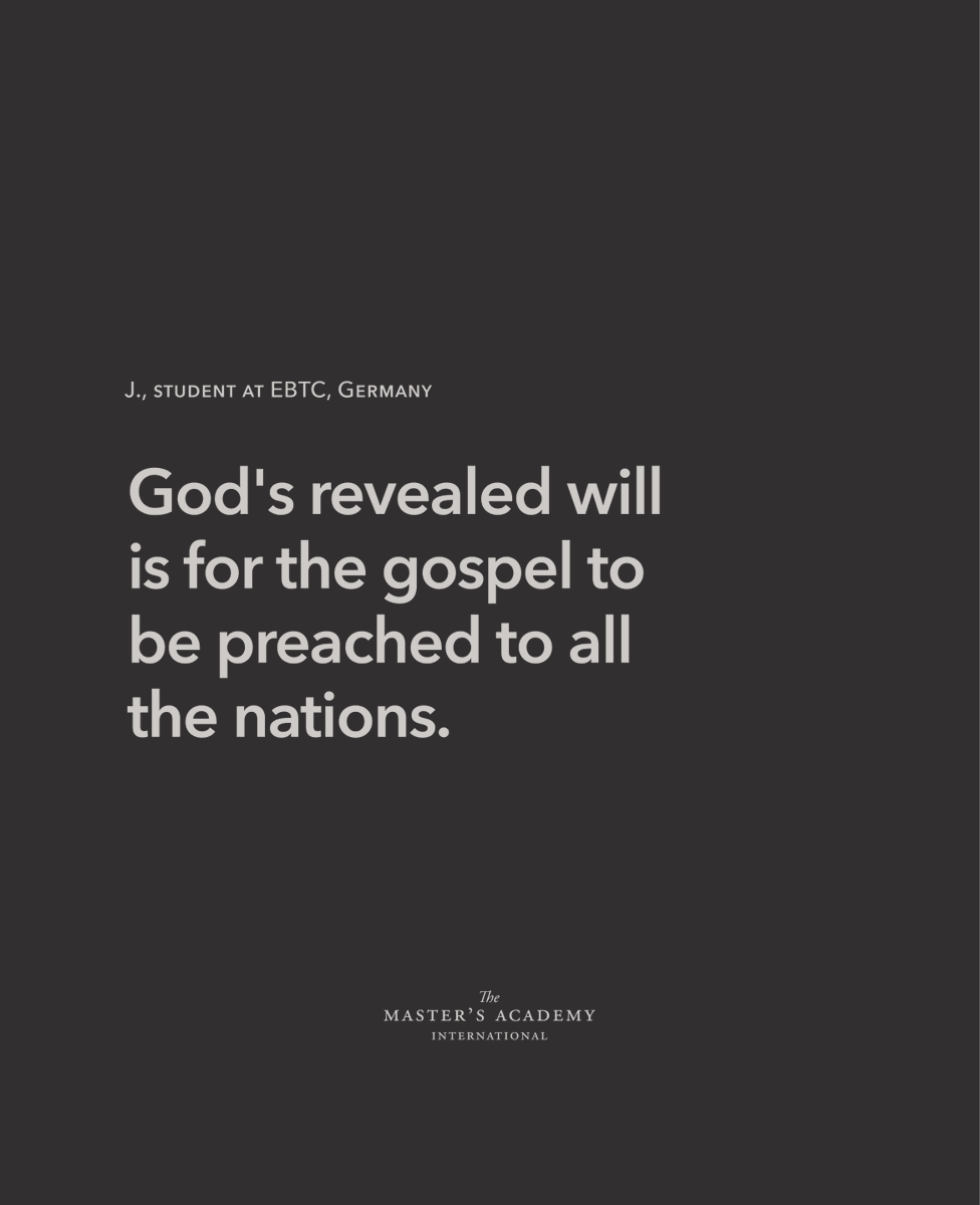 TMAI_org's tweet photo. "God’s revealed will is for the gospel to be preached to all the nations. It is obvious this has to happen, and we should be part of it."

J., Student at the European Bible Training Center (EBTC), Germany
.
.
.
.
#TMAI #TheMastersAcademyInternational #BiblicalMissions #IndigenousMissions #PastoralTraining #ExpositoryPreaching #ExpositionalPreaching #GreatCommission #Missons #EBTC #Germany