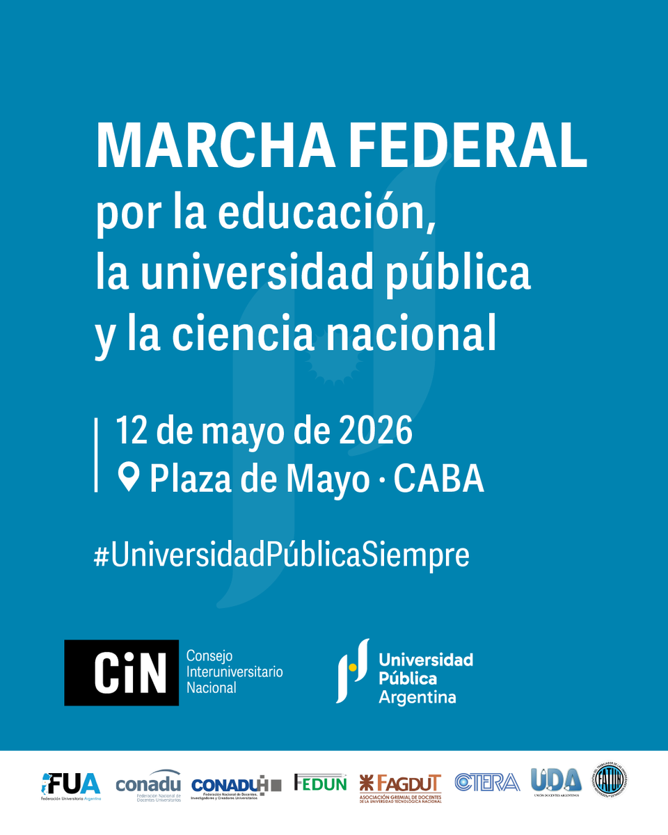 LozanoMarioE's tweet photo. 🇦🇷 MARCHA FEDERAL
Por el cumplimiento de la Ley de Financiamiento
Universitario.
Te esperamos!!!

📅 Martes 12 de mayo de 2026
📍 Plaza de Mayo CABA

#UniversidadPúblicaSiempre https://t.co/VXM83pBW7c