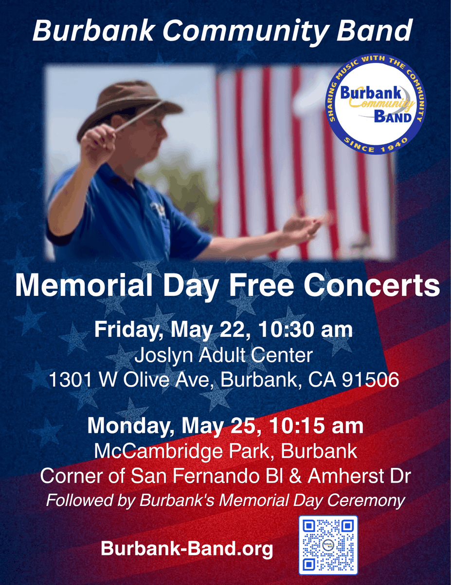myBurbankNEWS's tweet photo. Free Memorial Day Concerts.  The Burbank Community Band will be performing two Free Concerts honoring Memorial Day.##Burbank #burbanklivemusic #freelivemusic
https://t.co/npt1iFlcyy https://t.co/e8iNWVgTBN