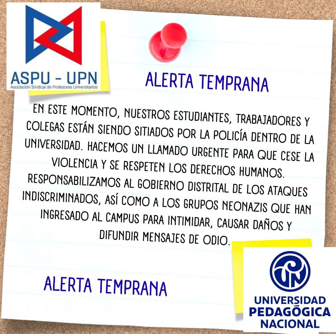 🚨 ALERTA TEMPRANA | LA UNIVERSIDAD PÚBLICA SE RESPETA

Desde la ADE rechazamos y denunciamos la grave situación alertada por ASPU-UPN: estudiantes, docentes y trabajadores de la Universidad Pedagógica Nacional estarían siendo sitiados por la Policía dentro del campus, mientras
