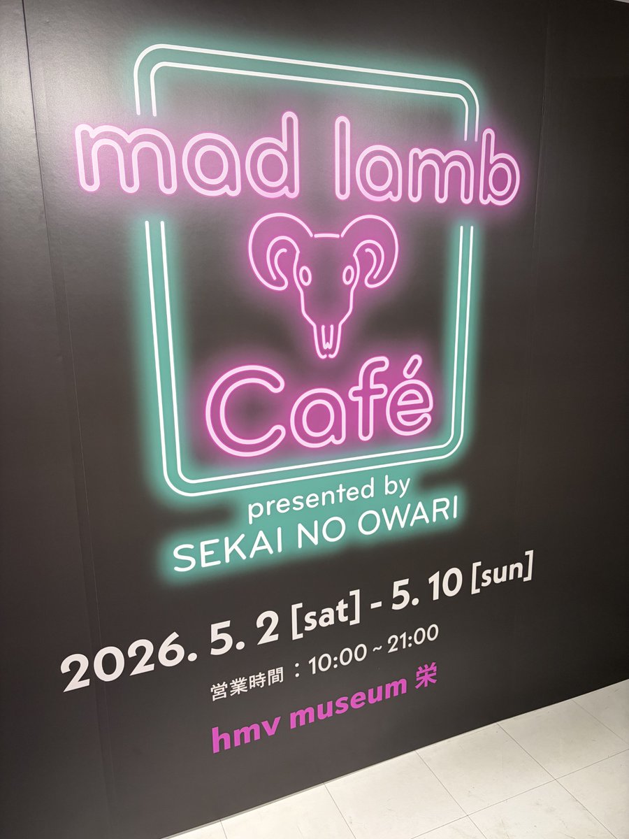 mad lamb cafe presented by SEKAI NO OWARI】 愛知会場は残すところ