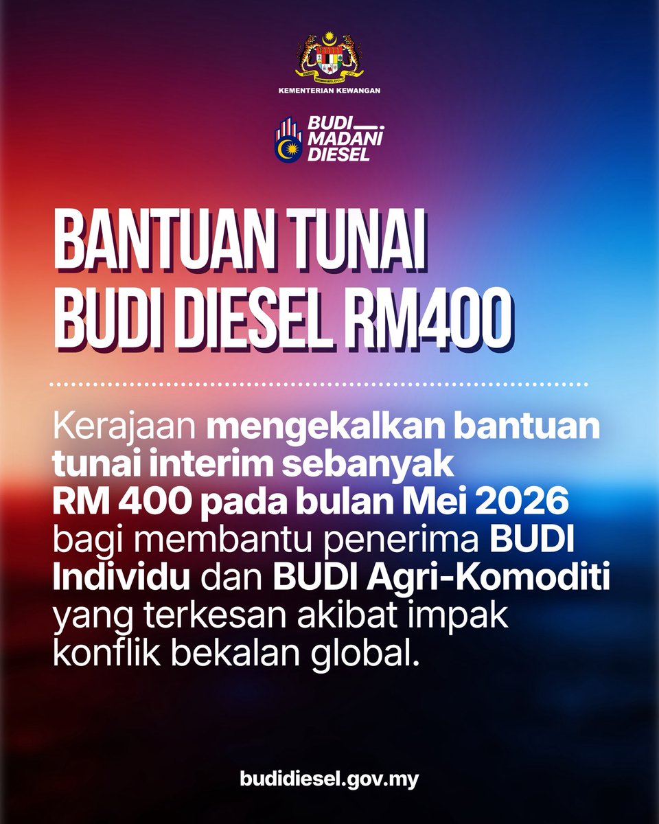 MOFmalaysia's tweet photo. 🛢️ Harga diesel masih tidak menentu akibat krisis bekalan global. Kerajaan MADANI amat prihatin dalam membantu golongan yang terkesan.

💰 Berita baik! Bantuan Tunai BUDI MADANI Diesel RM400 mula dikreditkan hari ini, 8 April 2026 termasuk bantuan tambahan interim RM200. https://t.co/YzUJfDMAAH