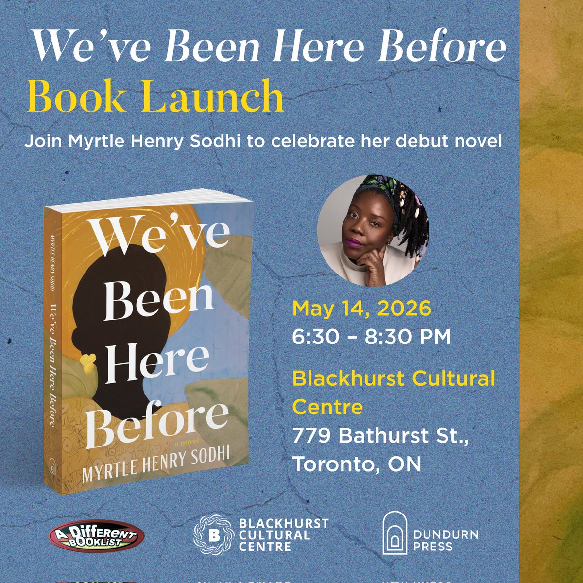 ADFRNTBooklist's tweet photo. 📚🚀🎉MAY 14 - REMINDER: One week until Myrtle Sodhi launches her book WE'VE BEEN HERE BEFORE at Blackhurst CC! Celebrate with Myrtle this intergenerational saga stretching from the Caribbean to Canada where womanhood and mothering demands what the body wants to forget. 6:30pm.📚 https://t.co/weJ0n6qUm4