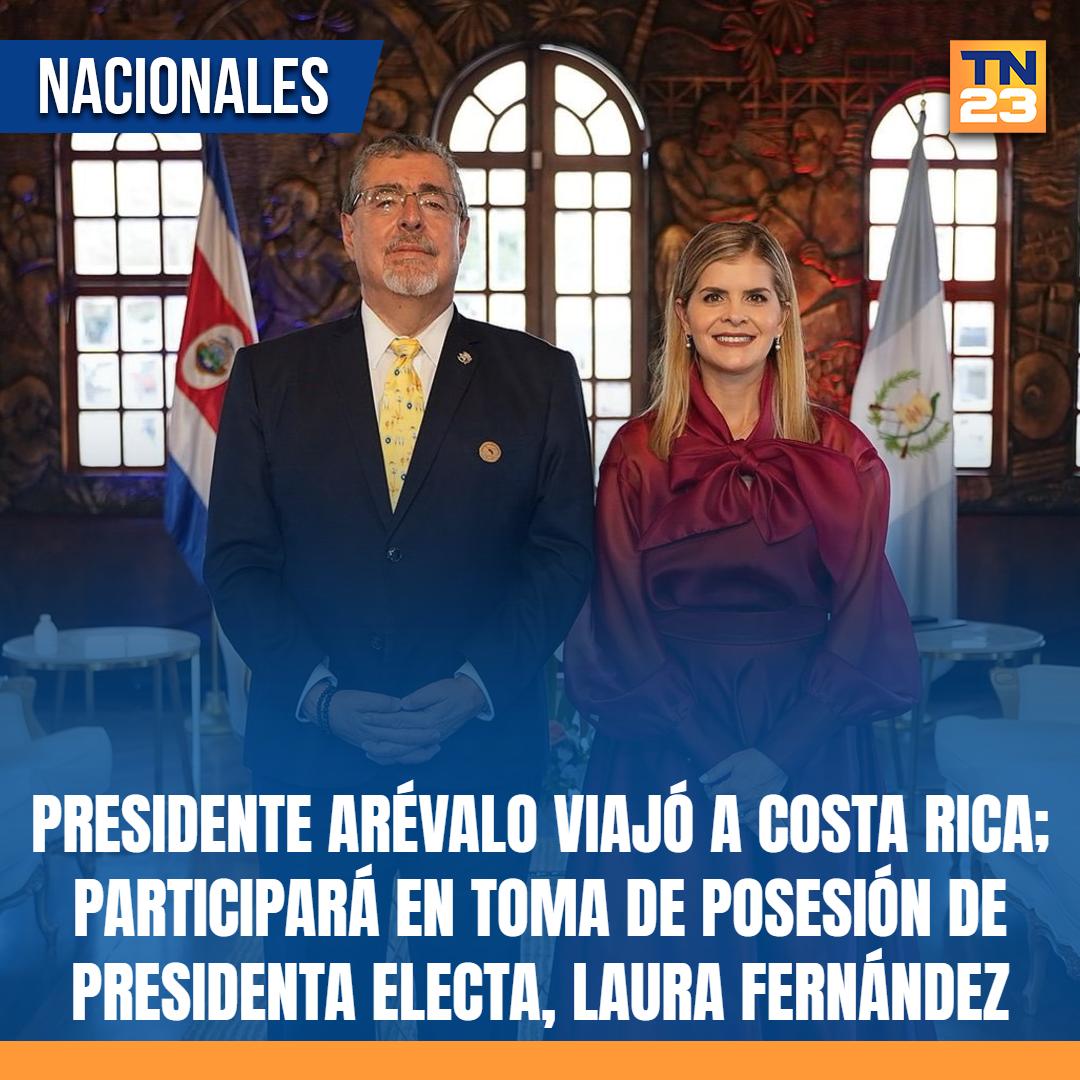 TN23NOTICIAS's tweet photo. #Presidente #Arévalo #viajó a #CostaRica; participará en #toma de #posesión de #presidenta #electa, #LauraFernández ➡️ https://t.co/IhgGtQZsQD https://t.co/QiaR1wqVy9