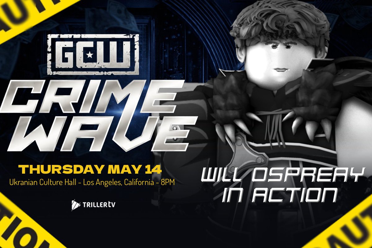 GCWxRoblox's tweet photo. *GCW Crimewave Update*      

Just Signed:        
Matt Tremont vs Killer Kross - GCW Ultraviolent Championship Match
Jon Moxley
Mikey Carter
Will Ospreay 
+more  

#GCWCrime #Rw https://t.co/a4fQxCkgPo