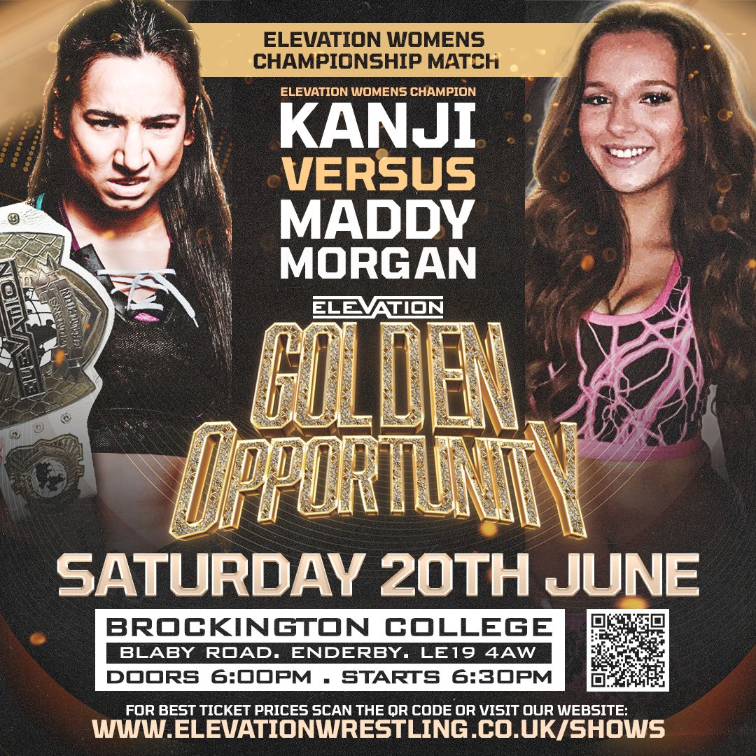 JosephConners's tweet photo. KANJI (C) VS MADDY MORGAN

1st time ever. Very excited to be able to present this match

June 20th 'Golden Opportunity'
Brockington College, Enderby, Leicestershire

🚪 6pm
🔔 6.30pm

🎟 
https://t.co/pJdH25toq2 https://t.co/Co8nIuFzpv