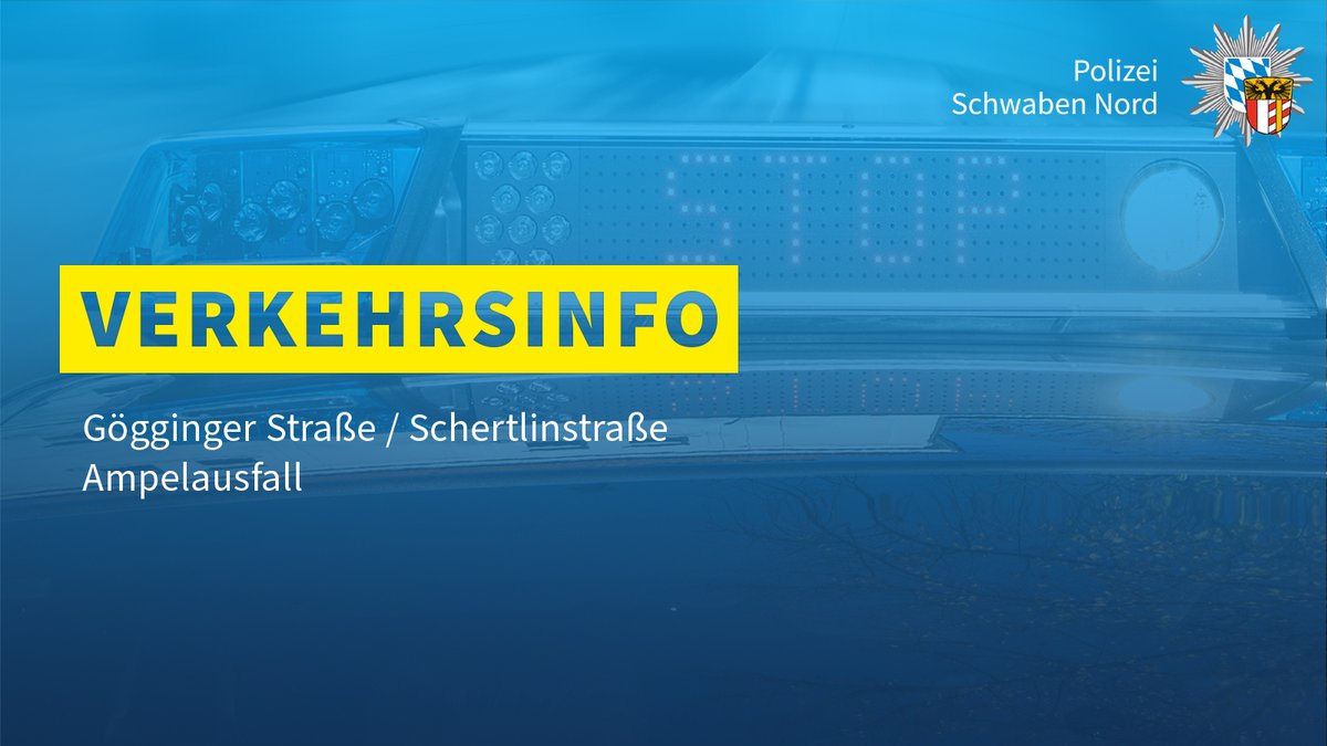 polizeiSWN's tweet photo. +++ Verkehrsinfo +++

Aktuell kommt es in Augsburg im Bereich Gögginger Straße / Schertlinstraße aufgrund eines Ampelausfalls zu Verkehrseinschränkungen.

Bitte umfahrt den Bereich nach Möglichkeit weiträumig.

#PolizeiSWN #Verkehrsinfo #Göggingen https://t.co/MNXHLyMYdo