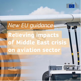 Photo showing an airplane being filled up with fuel. text reads: New EU guidelines - relieving impacts of Middle East crisis on aviation sector.