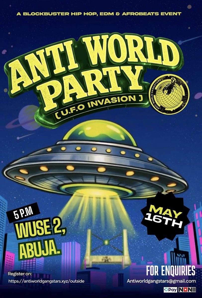 KingOpe__'s tweet photo. 🛸 Abuja, are you ready for liftoff? 🌍
The biggest fusion of Hip Hop, EDM &amp; Afrobeats is landing at Wuse 2!

Get set for an out-of-this-world vibe at ANTI WORLD PARTY (U.F.O Invasion) 🚨👽
📍 Wuse 2, Abuja
📅 May 16th
⏰ 5PM till late

Registration link:
https://t.co/o6ZZBfZCYO https://t.co/zKj3iVdLly