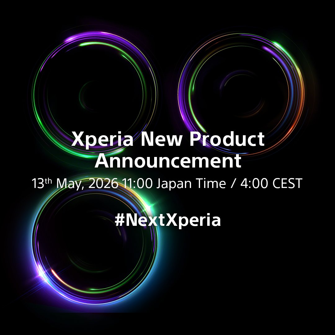 Make way for our next epic Xperia, coming this May!

Don’t miss the official Xperia Product Announcement on @SonyXperia YouTube.

youtu.be/fQAQR5qOPfw

13 May, 2026 11:00 Japan time / 4:00 CEST

#SonyXperia #ProductAnnouncement #NextXperia