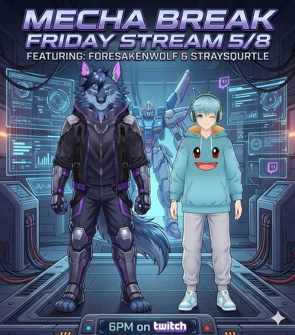 ForeSakenWolf01's tweet photo. 🚨 METAL WILL CLASH. 🚨
Dropping into Mecha Break tonight for a massive co-stream! We’re bringing the heavy artillery and zero chill.
Featuring the legends:
🐺 @ForeSakenWolf
🐢 @StraySqurtle
🕒 Today, 5/8 @ 6PM
📍 https://t.co/tw48tAyqIV
#MechaBreak #CoStream https://t.co/np2ofjSXkK
